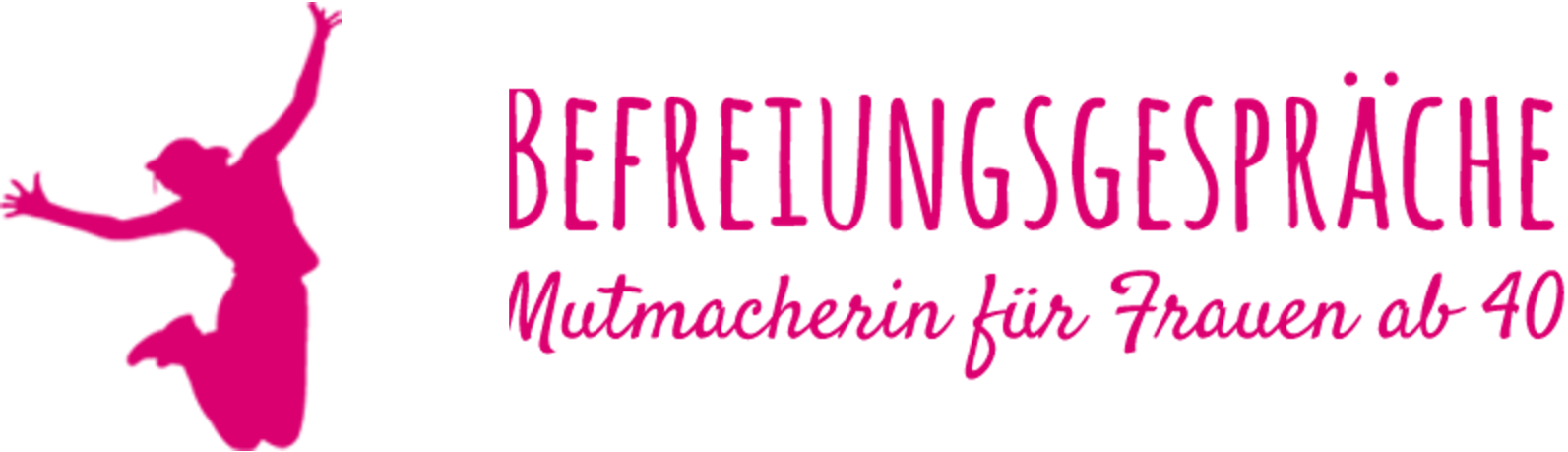 Befreiungsgespräche – Mutmacherin für Frauen ab 40